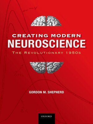 cover image of Creating Modern Neuroscience